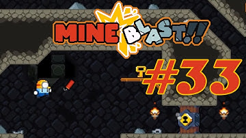Mine Blast: Gameplay Walkthrough Part 32! May 13 Gameplay! Level 33 Gameplay !