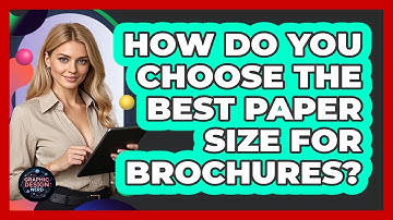How Do You Choose The Best Paper Size For Brochures? - Graphic Design Nerd