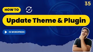 How to update WordPress theme and plugins? WordPress tutorial for beginners in English part 35