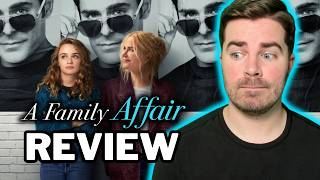A Family Affair (2024) Netflix Movie Review