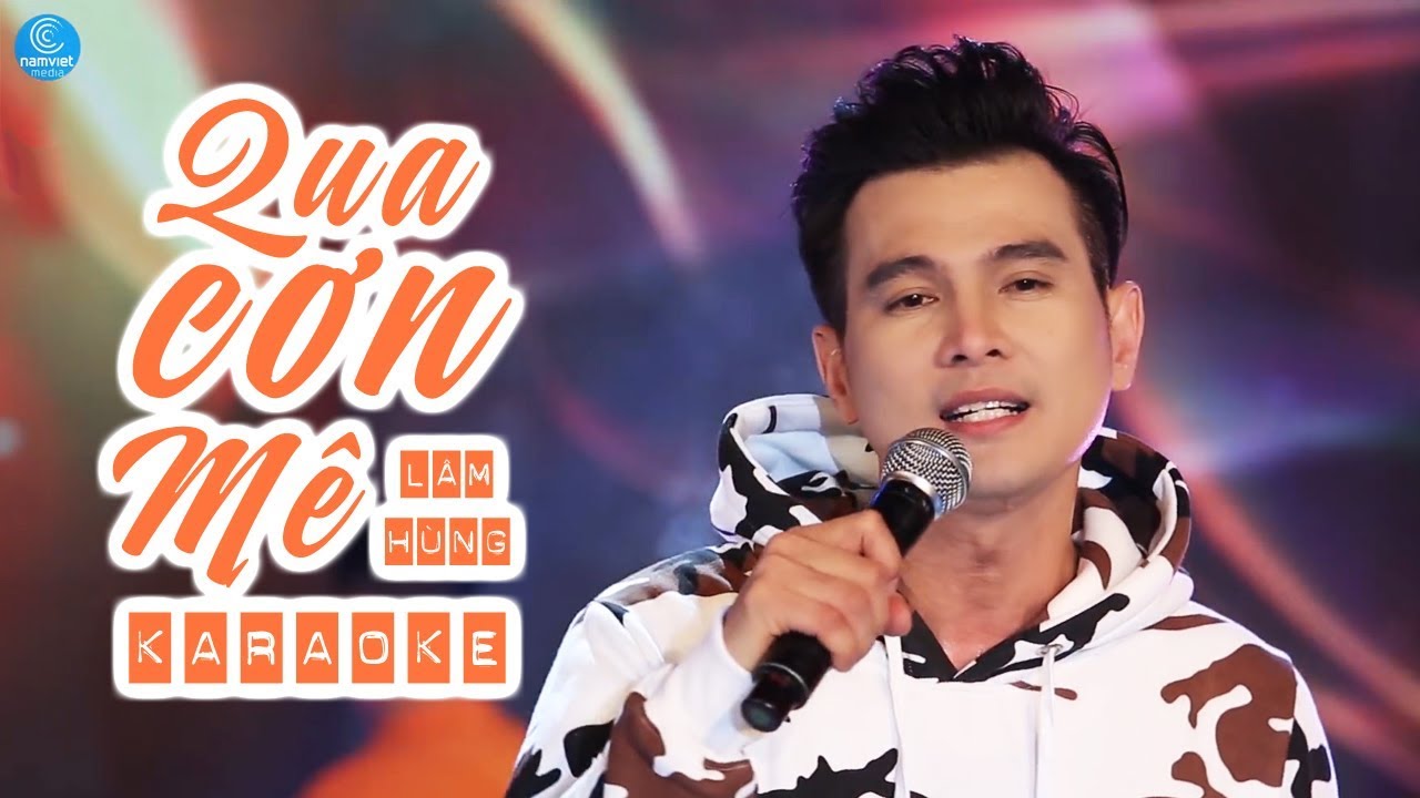 Karaoke] Qua Cơn Mê - Lâm Hùng - Youtube