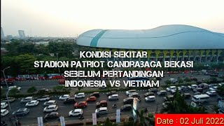 kondisi terkini stadion patriot candrabaga Bekasi ,INDONESIA VS VIETNAM