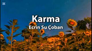 Ecrin Su Çoban - Karma