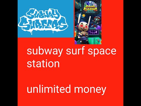 subway surf space station unlimited ₹₹money play  2021...................