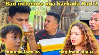 Bad influence nga barkada Part 2 'Basta masakpan na mo dagan ra gyud nang barkada" | BISAYA VINES