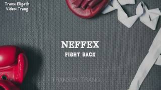 [Vietsub] NEFFEX | Fight Back