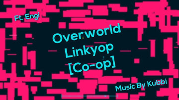 [Co-op] linkyop - Overworld / Project Arrhythmia Custom Level