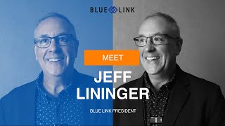 Meet Jeff Lininger   Blue Link President