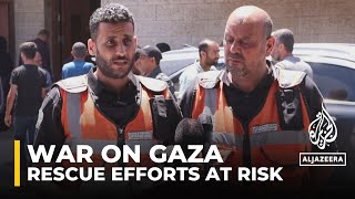 Gaza rescue efforts may stop due to lack of fuel, heavy equipment