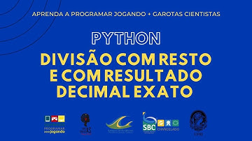 Divisão com resto e Divisão com resultado decimal exato em Python
