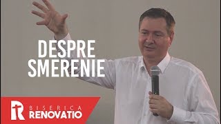 Florin Ianovici - Despre smerenie | MISIUNEA RENOVATIO