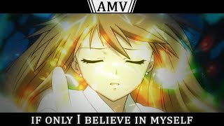 Munto AMV | if only I believe in myself