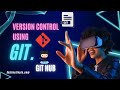 VERSION CONTROL USING GIT AND GIT HUB #onlineclass #students #technology