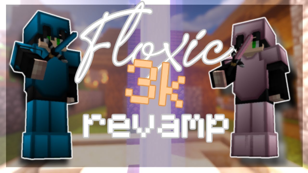 Floxic 3k Revamp + Pink recolour