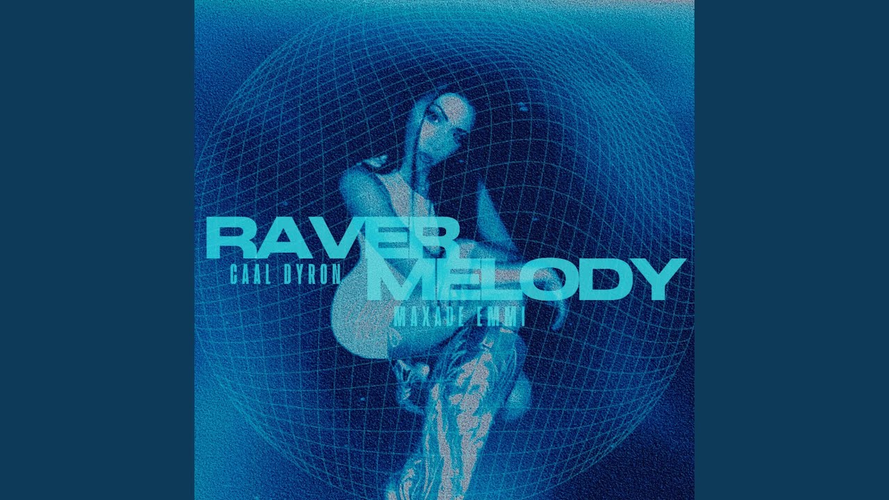 RAVERMELODY