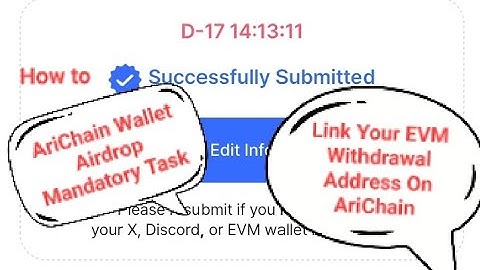 ARICHAIN LISTING & WITHDRAWAL UPDATES: HOW TO LINK EVM WITHDRAWAL WALLET ADDRESS, DISCORD, X ACCOUNT