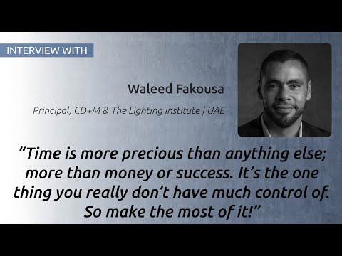 Bringing to Light: Waleed Fakousa (the interview) | Lighting Heroes Series