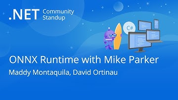 .NET MAUI Community Standup - ONNX Runtime with Mike Parker