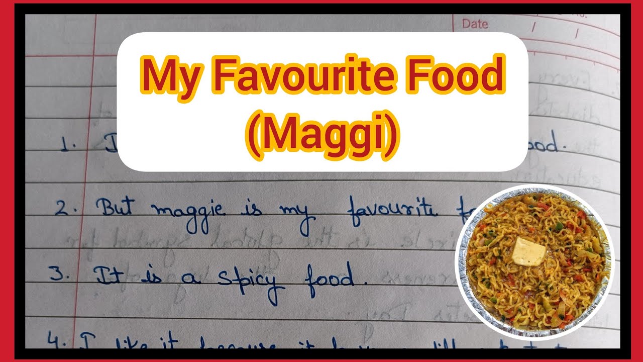 my favourite food maggi essay