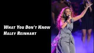 What You Don't Know - Haley Reinhart (Lyrics)