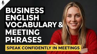 Business English for Meetings | Essential Corporate English Phrases | English Speaking Practice