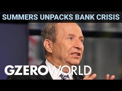 The banking crisis, AI & Ukraine: Larry Summers weighs in | GZERO World with Ian Bremmer Episode cover