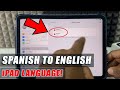 How To Change Your IPad Language From Spanish To English