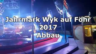 Jahrmarkt Abbau 2017 Wyk auf Föhr
