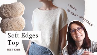 My First Test Knit  |  Soft Edges Top screenshot 5