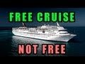 FREE CRUISE SCAM - what does free mean?