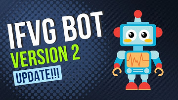 iFVG Autotrader V2 Update Details + Information!