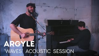 Argyle - Waves Ep Acoustic Session