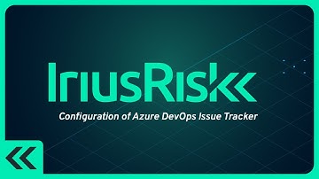 IriusRisk | Configuration of Azure DevOps Issue Tracker