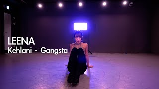 I Kehlani-Gangsta  l LEENA I PLAY THE URBAN