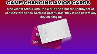 GAME CHANGERS | Cardless and Qatar Cards 1 year of One World Status* (*one major catch, maybe)