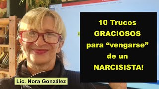 10 trucos GRACIOSOS para "vengarse" de un NARCISISTA