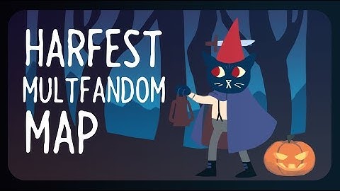 HARFEST // Multifandom Halloween MAP [EDITING]