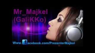 Mr_Majkel aka.(Galikko) - SeT RETRO Club Mix Remix (2010 - 2013) VOL .1 GRUDZIEŃ