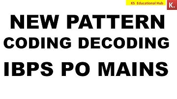 🔴{Live} NEW PATTERN CODING DECODING for IBPS PO MAINS