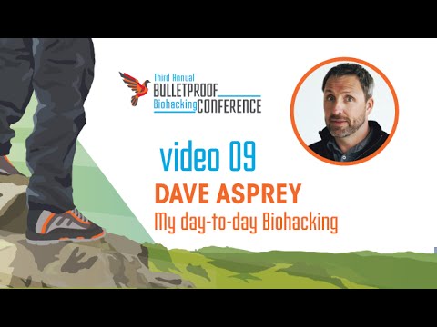 Biohacking Conference 2015 - Dave Asprey: My Day-to-Day ...
