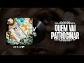 MC IG, MC RYAN SP - QUEM VAI PATROCINAR? (DJ KOTIM) [FAIXA 4 MNNEI %]