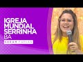 Sarah Farias - Igreja Mundial Serrinha - BA