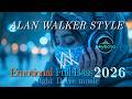 Alan Walker Style Full Bass Remix 2026 Emotional Cinematic Atmosphere EDM Night Drive Music Alan Walker Style Full Bass Remix 2026 Emotional Cinematic Atmosphere EDM Night Drive Music