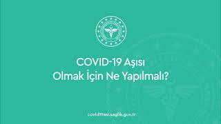 COVID-19 aşısı olmak için ne yapılmalı? #COVID19Aşısı