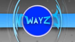 xWayze Intro v2!