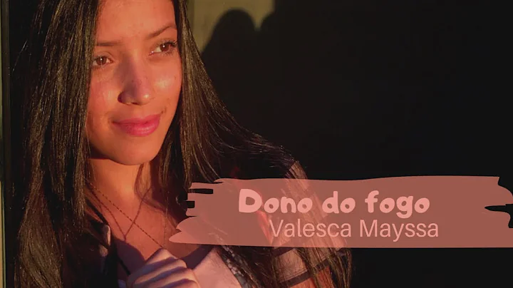 Dono do fogo - Valesca Mayssa ( cover Isabelle Lop...