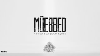 Hanedar & Sulhperver & Şuara - Müebbed (2022) Resimi