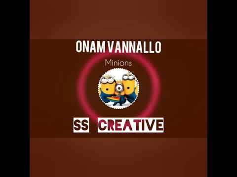 Onam Whatsapp status  Minions Version  Onam Vannallo Song 