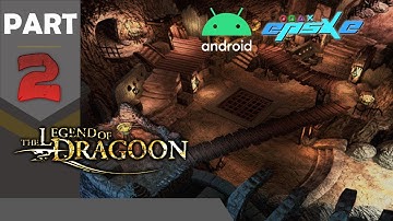 The Legend of Dragoon | Playthrough Part 2 | ePSXe Android | Golden Traveller Gaming