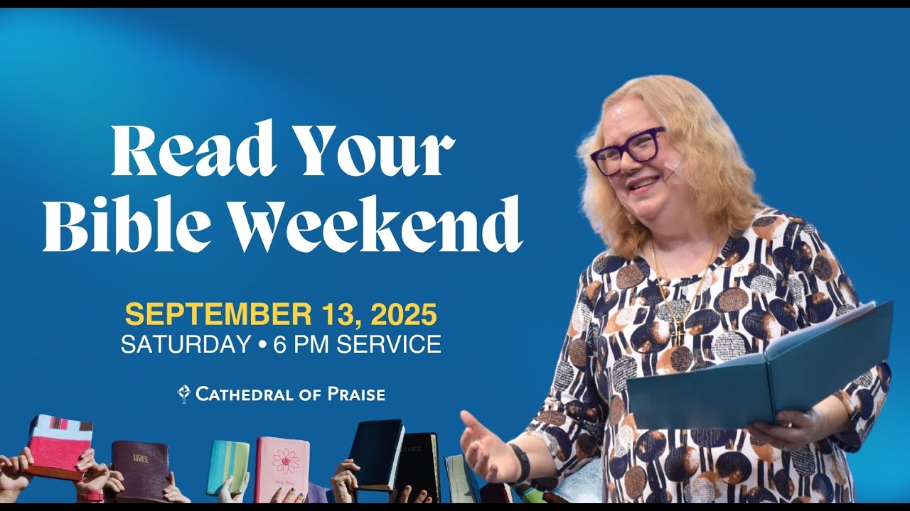 Read Your Bible Weekend | Pastor Beverley Sumrall | Saturday 6PM Service | September 13, 2025